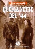 QUELLA NOTTE DEL '44